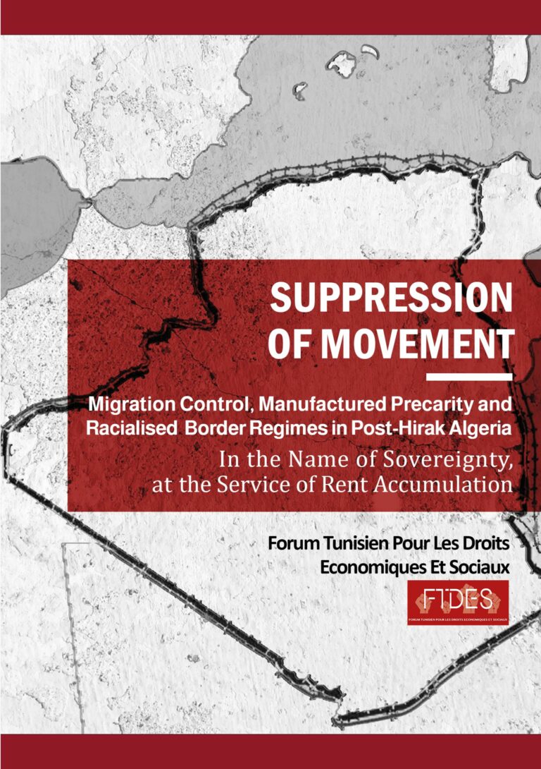 Suppression of Movement  Migration Control, Manufactured Precarity and Racialised Border Regimes in Post-Hirak Algeria: In the Name of Sovereignty, at the Service of Rent Accumulation